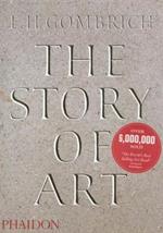 The story of art. Ediz. illustrata