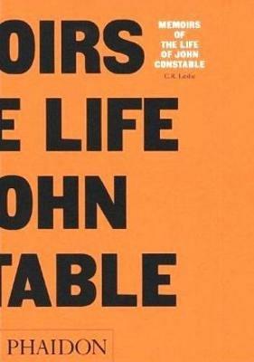 Memoirs of the life of John Constable. Ediz. illustrata - Leslie - copertina