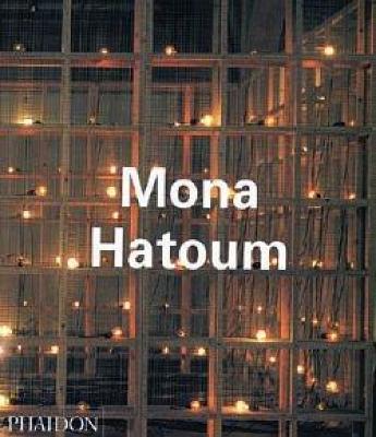 Mona Hatoum - Michael Archer,Guy Brett,Catherine De Zegher - copertina