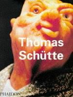 Thomas Schutte. Ediz. illustrata