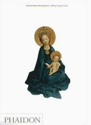 The Northern Renaissance - Jeffrey Chipps Smith - copertina