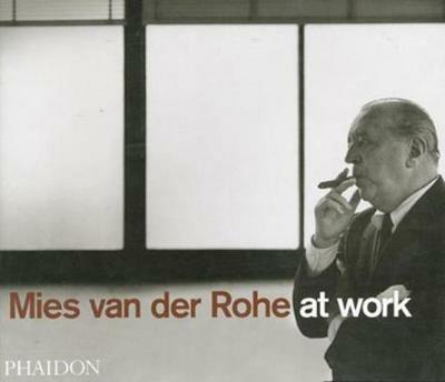 Mies van der Rohe at work - Peter Carter - copertina