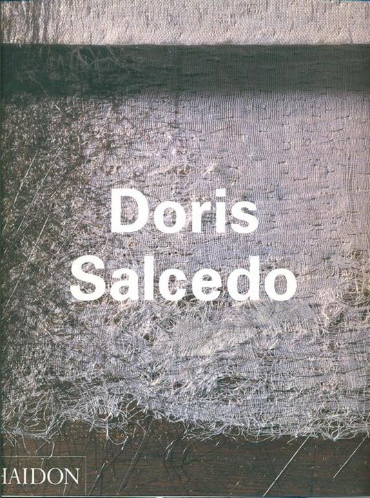 Doris Salcedo - Nancy Princenthal - copertina