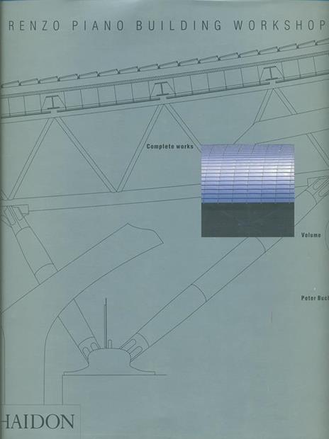 Renzo Piano Building Workshop. Vol. 3 - Peter Buchanan - 3
