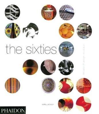 The sixties. Decade of design revolution - Lesley Jackson - copertina