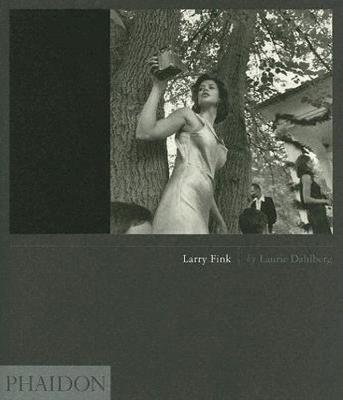 Larry Fink. Ediz. inglese - Laurie Dahlberg - copertina