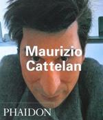 Maurizio Cattelan. Ediz. inglese