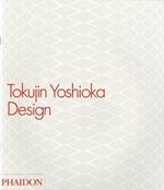 Tokujin Yoshioka. Design. Ediz. inglese
