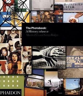 The photobook. A history. Vol. 2 - Martin Parr,Gerry Badger - copertina