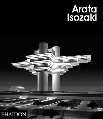 Arata Isozaki. Ediz. illustrata - Ken T. Oshima - copertina