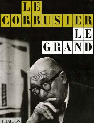 Le Corbusier. Le Grand. Ediz. inglese - copertina