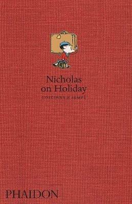 Nicholas on holiday. Ediz. illustrata - René Goscinny,Jean-Jacques Sempé - copertina