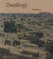 Dwellings. The vernacular house world wide. Ediz. illustrata - Paul Oliver - copertina