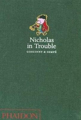 Nicholas in Trouble - René Goscinny,Jean-Jacques Sempé - copertina
