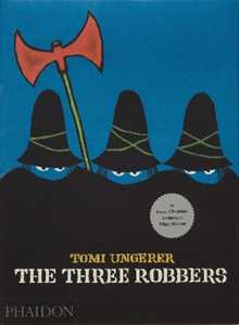 The three robbers. Ediz. illustrata