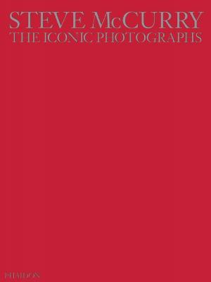 The iconic photographs. Limited edition. Ediz. illustrata - Steve McCurry - copertina