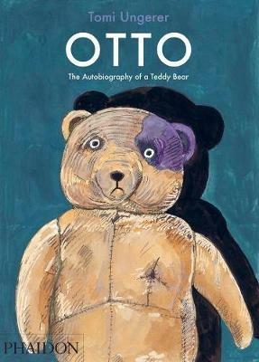 Otto. The Autobiography of a Teddy Bear - Tomi Ungerer - copertina