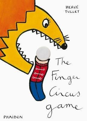 The finger circus game - Hervé Tullet - copertina