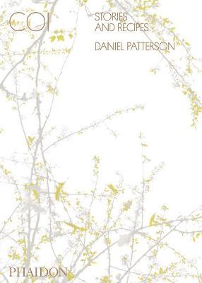 Coi. Stories and recipes - Daniel Patterson - copertina