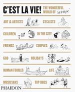 C'est la vie. The wonderful world of Sempé