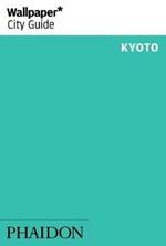 Kyoto. Ediz. inglese