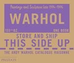 The Andy Warhol catalogue raisonne. Ediz. a colori. Vol. 4: Paintings and sculpture late 1974-1976.