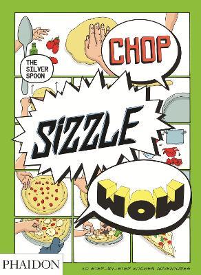 Chop, sizzle, wow. The silver spoon - Adriano Rampazzo - copertina