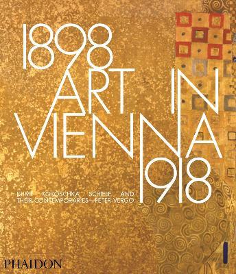 Art in Vienna 1898-1918 - Peter Vergo - copertina