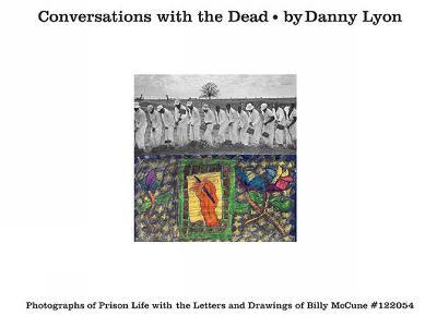 Conversations with the dead - Danny Lyon - copertina