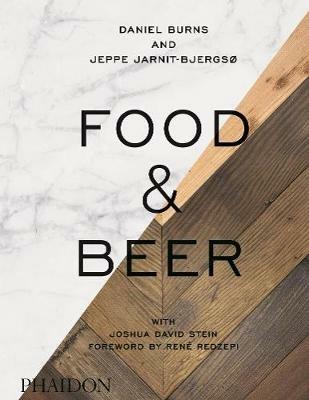 Food & beer. Ediz. illustrata - Daniel Burns,Jeppe Jarnit-Bjergso - copertina