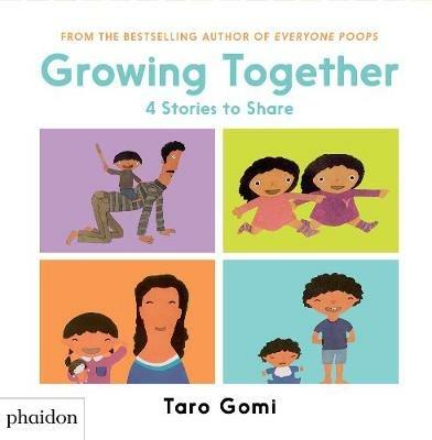 Growing toghether: a collection of 4 books - Taro Gomi - copertina