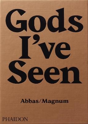Gods I've seen travels among Hindus. Ediz. illustrata - Abbas - copertina