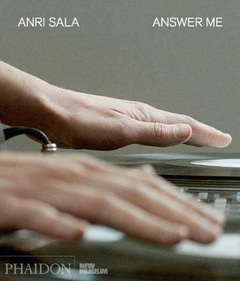 Anri Sala. Answer me. Ediz. illustrata - copertina