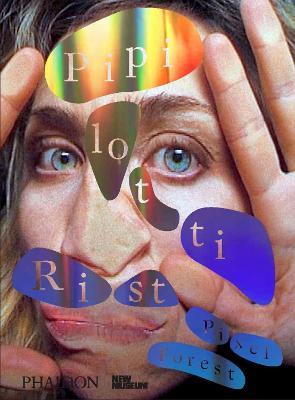 Pipilotti. Rist pixel forest - copertina