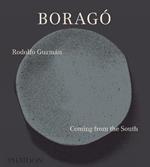 Boragó. Coming from the South