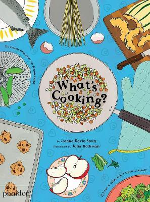 What's cooking? Ediz. a colori - Joshua David Stein - copertina
