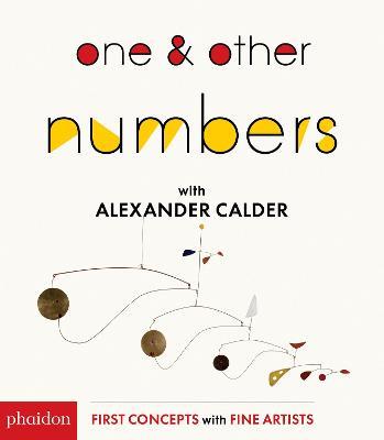 One & other numbers with Alexander Calder. Ediz. a colori - copertina