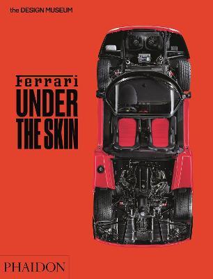 Ferrari nel profondo. Catalogo della mostra (Londra, 15 novembre 2017-15 aprile 2018). Ediz. a colori - Andrew Nahum,Martin Derrick - copertina