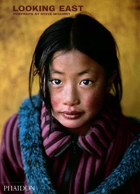 Looking East: portraits by Steve Mccurry. Ediz. illustrata - Steve McCurry - copertina