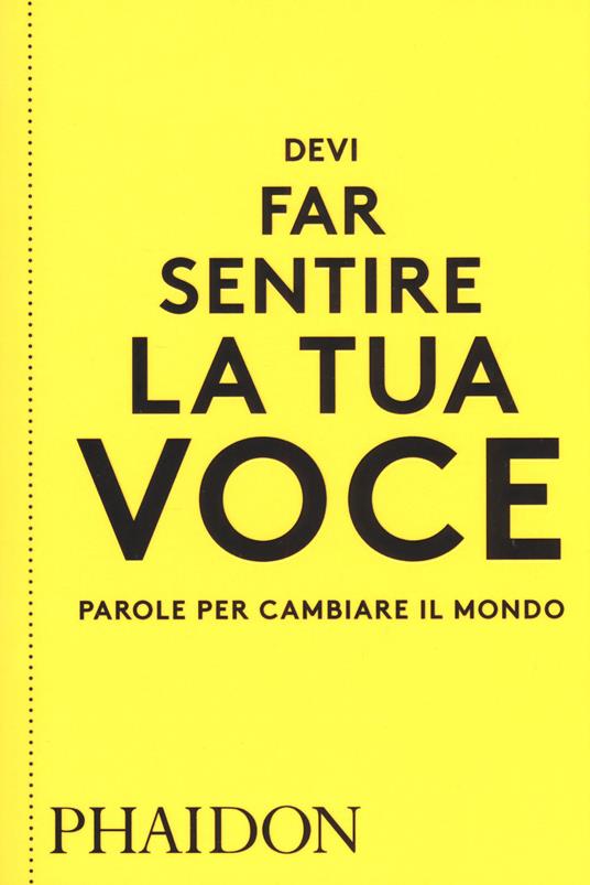 Devi far sentire la tua voce. Parole per cambiare il mondo - copertina