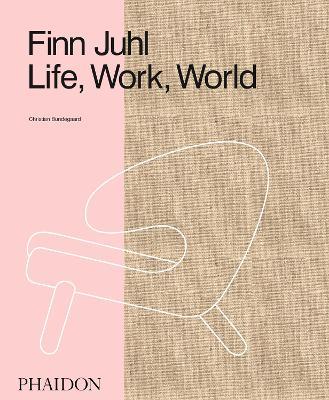Finn Juhl. Life, work, world. Ediz. a colori - Christian Bundegaard - copertina