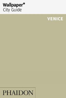 Wallpaper* City Guide Venice - Wallpaper* - cover
