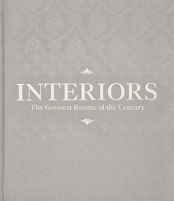 Interiors: The Greatest Rooms of the Century. Ed. Grigia - Lingua inglese - copertina