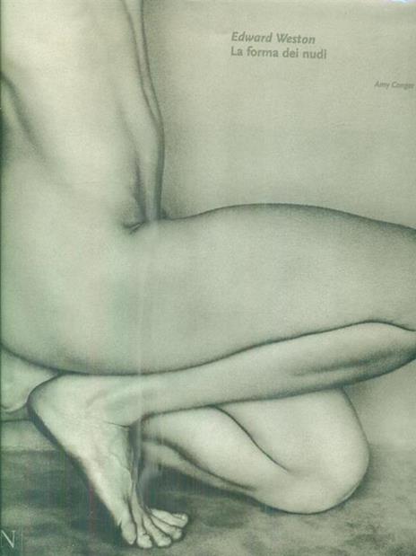 Edward Weston. La forma dei nudi - 3