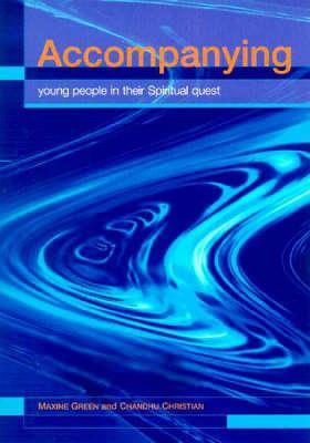 Accompanying Young People on Their Spiritual Quest - Maxine Green,Chandhu Christian - cover