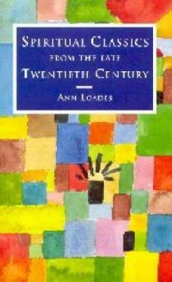 Spiritual Classics of the Late Twentieth Century - Ann Loades - cover