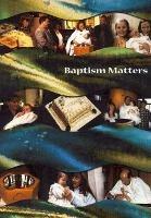 Baptism Matters - Hazel Whitehead,Nick Whitehead - cover