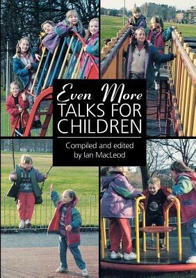 Even More Talks for Children - Ian McLeod - cover
