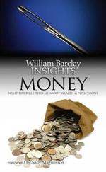Money: What the Bible Tells Us About Wealth and Possessions