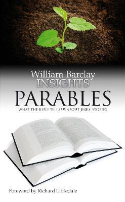 Parables: What the Bible Tells Us About Jesus' Stories - William Barclay - cover